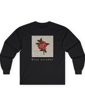 Blue October Rose Lyric Unisex Ultra Cotton Long Sleeve Tee