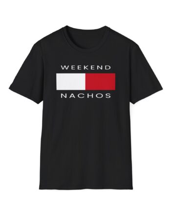 Weekend Nachos Unisex Softstyle T-Shirt