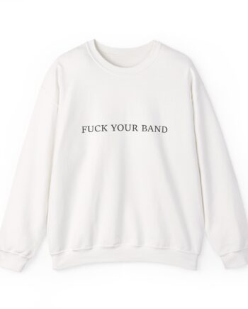 The Snuts F*ck Your Band Unisex Heavy Blend™ Crewneck Sweatshirt