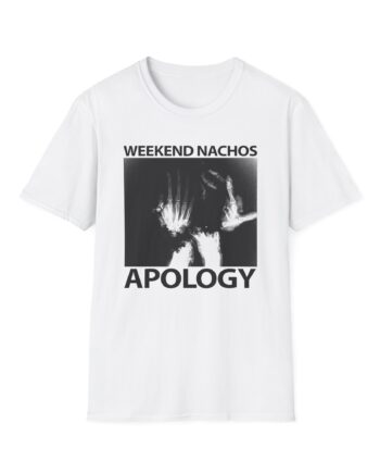 Weekend Nachos Apology Unisex Softstyle T-Shirt