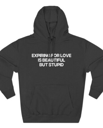 Jenny Holzer Expiring for Love is Beautiful but Stupid Three-Panel Fleece Hoodie
