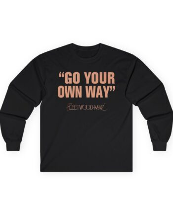 Fleetwood Mac Go Your Own Way Unisex Ultra Cotton Long Sleeve Tee