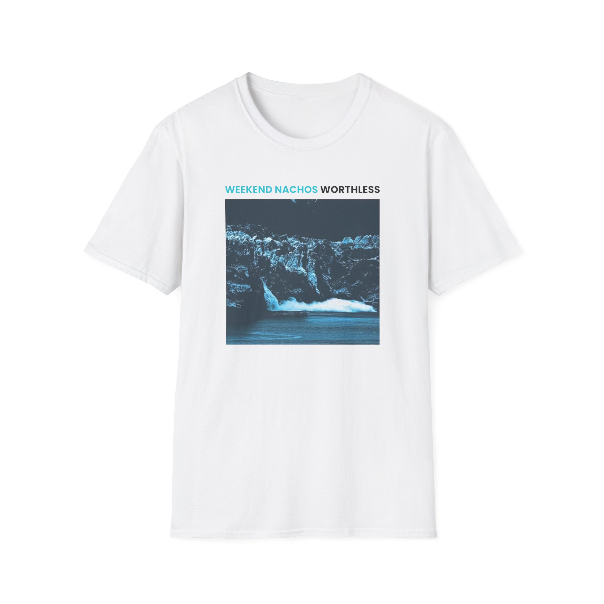 Weekend Nachos Worthless Unisex Softstyle T-Shirt
