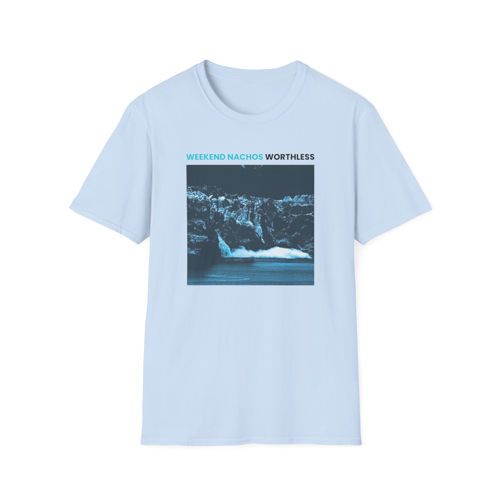 Weekend Nachos Worthless Unisex Softstyle T-Shirt - Image 11