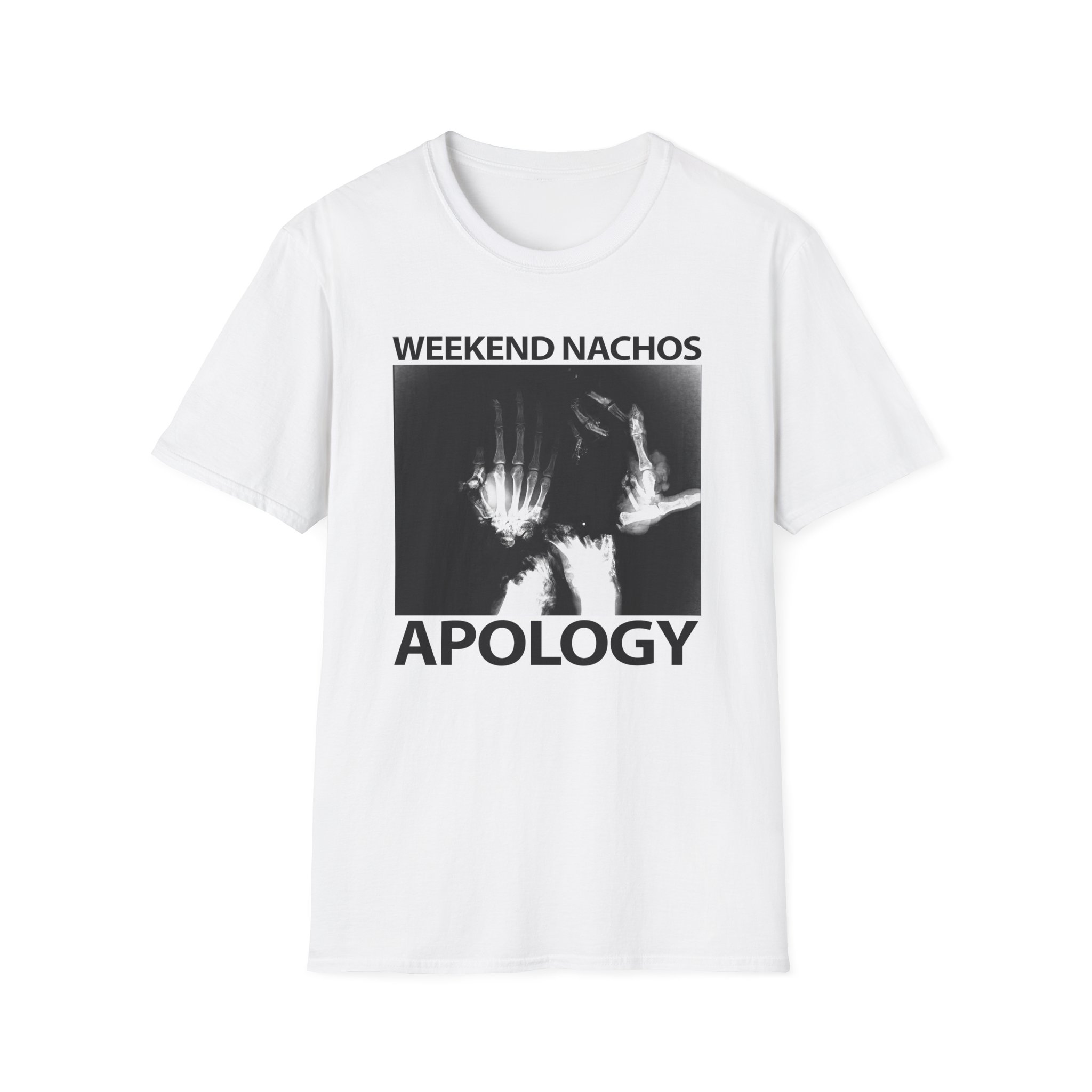 Weekend Nachos Apology Unisex Softstyle T-Shirt