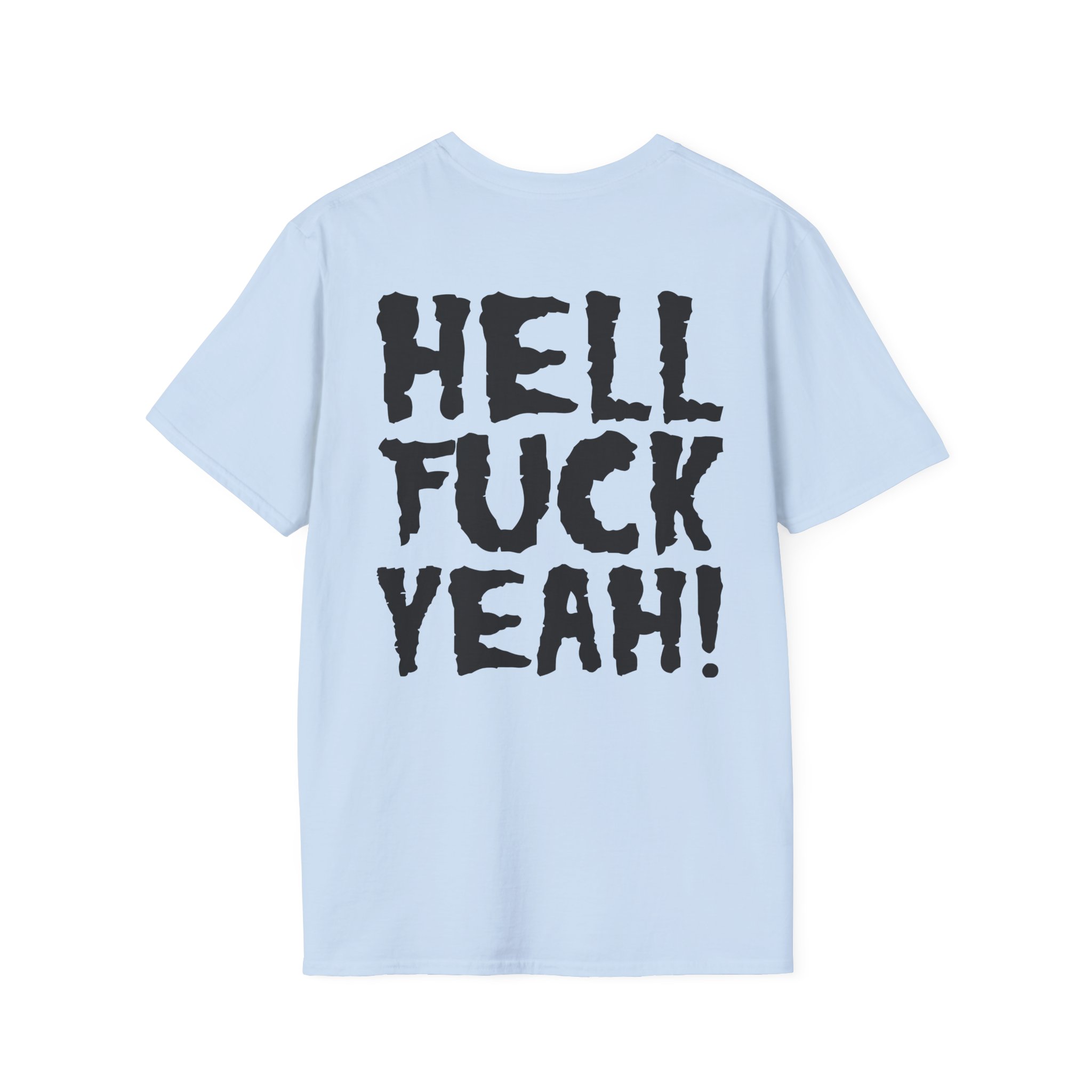 Violent Soho Hell Fuck Yeah Unisex Softstyle T-shirt - Image 14